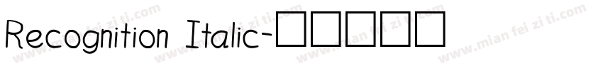 Recognition Italic字体转换
